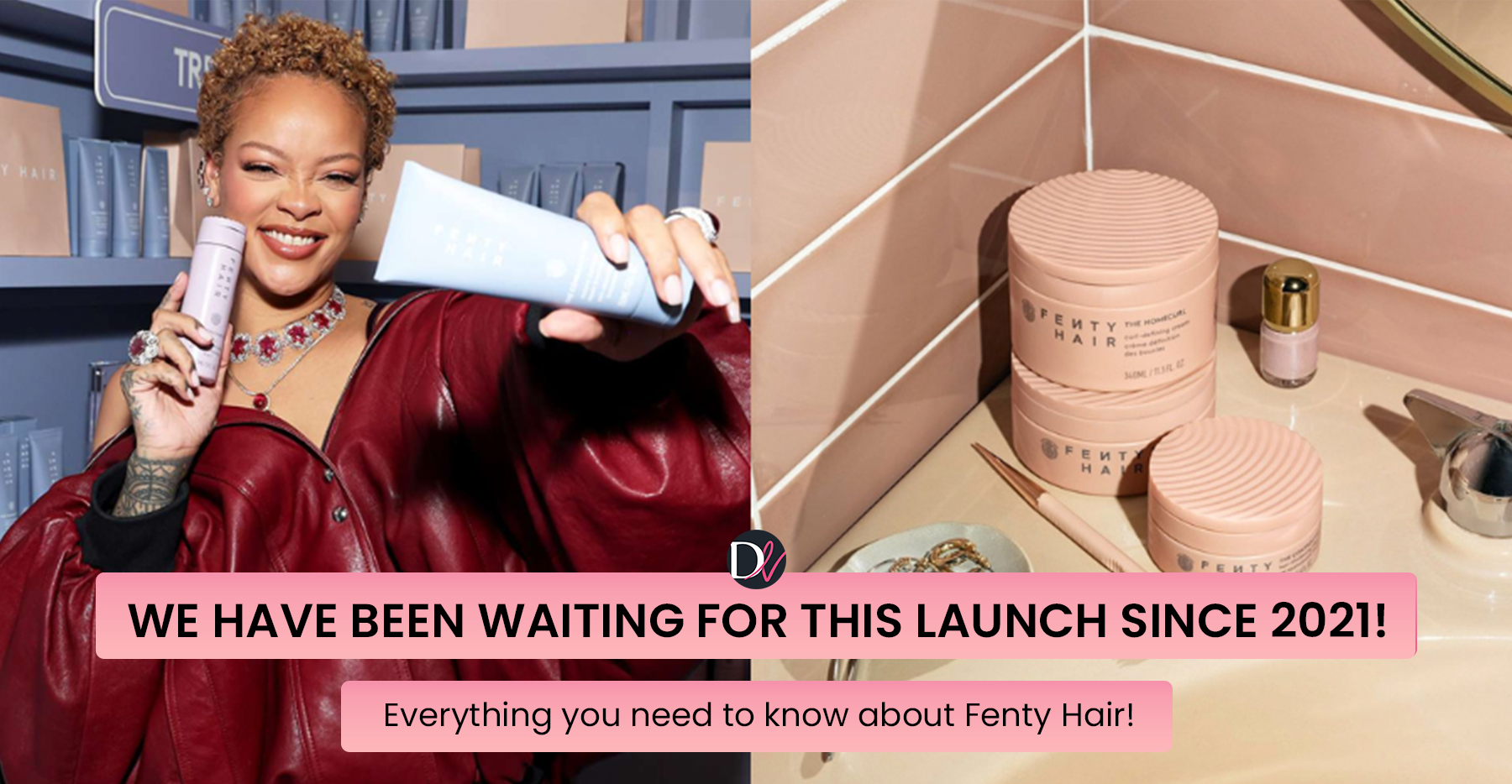 Fenty Hair Is Here! Everything You Need to Know About Rihanna’s New Launch