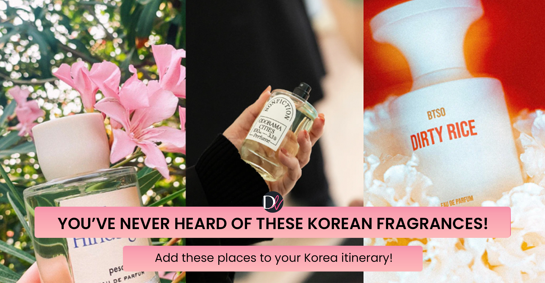 Niche Korean Fragrances That Should Be in Your Shopping List at Your